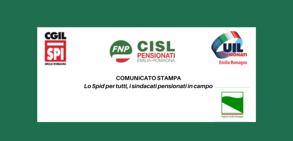 COMUNICATO STAMPA: lo Spid per tutti, i sindacati pensionati in campo