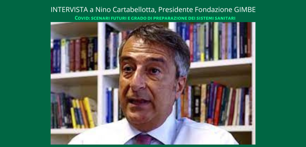INTERVISTA a Nino Cartabellotta, Presidente Fondazione GIMBE