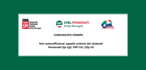 Non autosufficienza: appello unitario dei sindacati Pensionati Spi Cgil, Fnp Cisl, Uilp Uil 