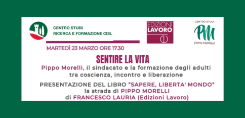 “SENTIRE LA VITA”. La formazione e la strada di Pippo Morelli, 23 marzo. 