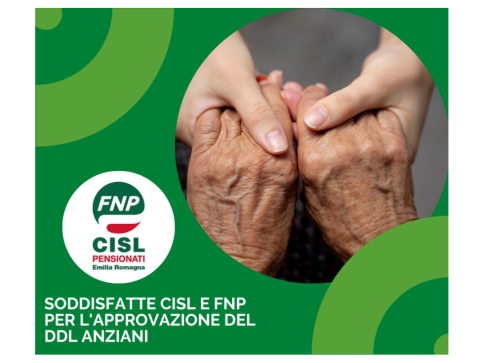 Ddl anziani, per Cisl e Fnp “subito confronto su contenuti e decreti legislativi