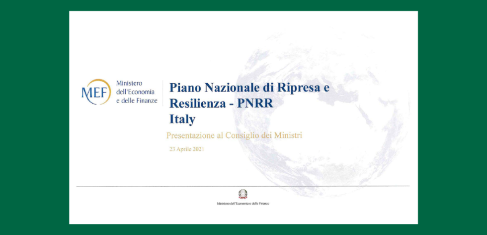Presentazione del Piano Nazionale di Ripresa e Resilienza PNRR